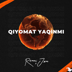 REMZI, Jam - Qiyomat Yaqinmi