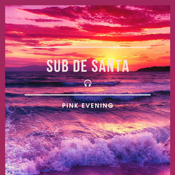 Sub de Santa - Pink Evening