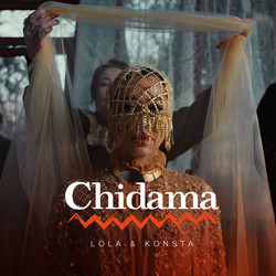 Konsta, Lola - Chidama